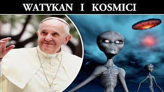 Watykan i Kosmici – co mówią?