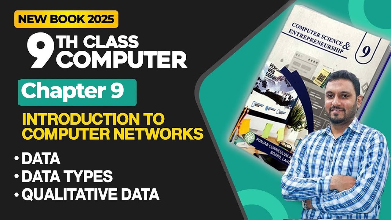 9th Class Computer Science Chapter 9 | Data, Data Types, Qualitative Data | Class 9th New Book 2025