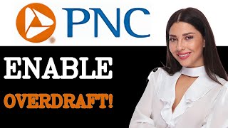 How To Overdraft A Pnc Account (2025)