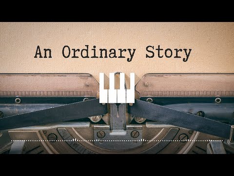 An Ordinary Story / Background Epic Music for Video by MaxKoMusic - Free Download