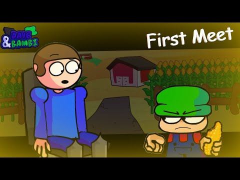 Dave and Bambi: First Meet (Animation)