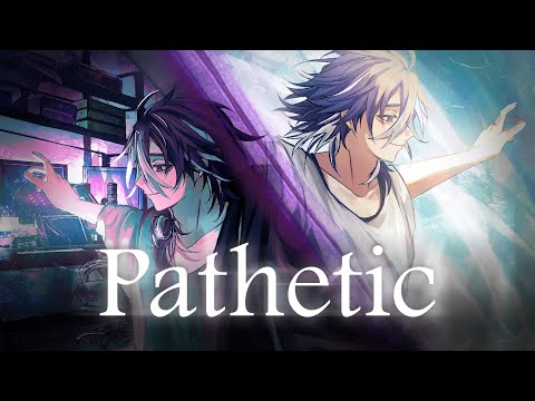 【ORIGINAL SONG】Pathetic - RiiKami 【MV】