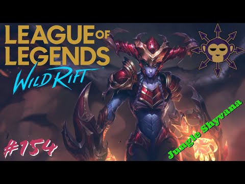 Wild Rift - Jungle Shyvana - Journey to the bottom of Gold #154