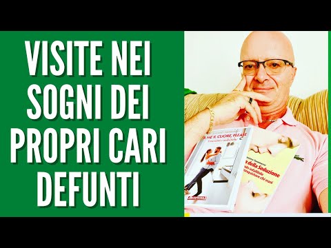 VISITE NEI SOGNI DEI PROPRI CARI DEFUNTI