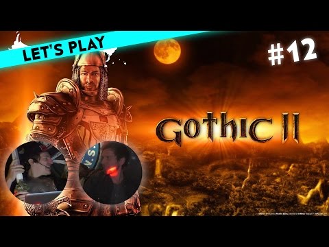 [12] Let's Play Gothic 2 mit Michael und Krogmann | Endlich amüsieren | 02.03.2016