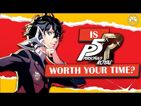 Is Persona 5 Royal Worth Your Time? | Review