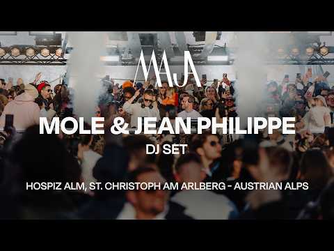 MOLE (DE) & Jean Philippe - Live at Hospiz Alm, St. Christoph am Arlberg | MAJA Winter Closing