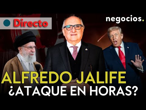 DIRECTO: ALFREDO JALIFE: ATAQUE INMINENTE DE EEUU, IRÁN ADVIERTE DE ATAQUES A BASES Y RUSIA ALERTA