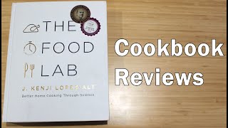 Cookbook Review: The Food Lab by Kenji Lopez Alt