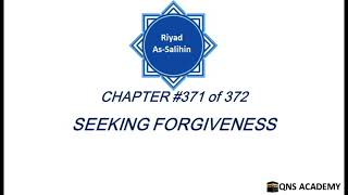 371 Riyadus Saliheen : Seeking Forgiveness (English) : Riyad as Salihin Chapter 371 of 372
