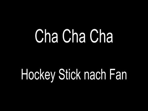 Cha Cha Hockey Stick nach Fan - Medaillenstufe 1