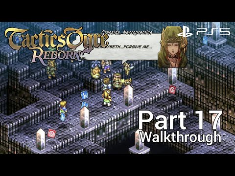 [Walkthrough Part 17] Tactics Ogre: Reborn (Japanese Voice) PS5 No Commentary