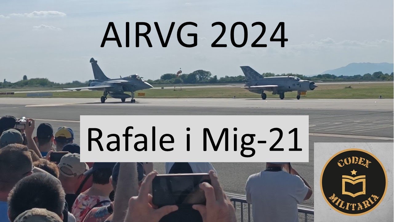 AIRVG2024 - Rafale i Mig-21 u zajedničkom letu!