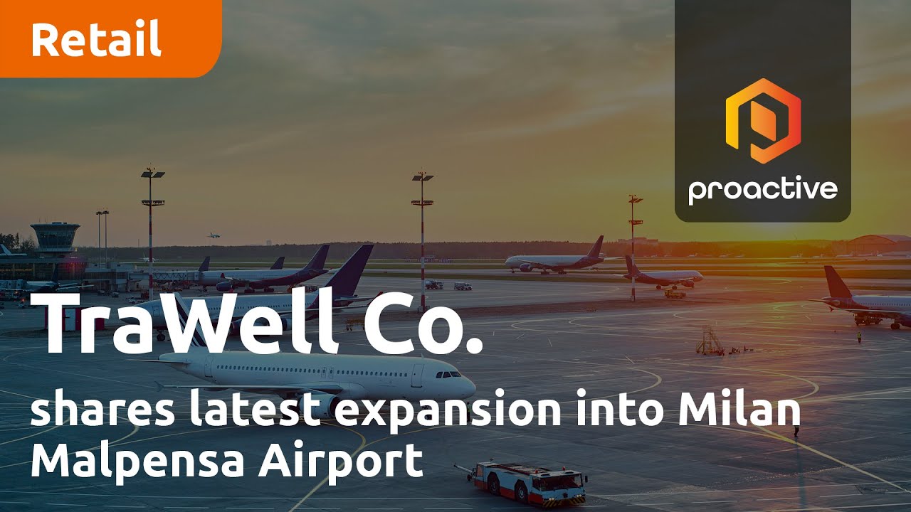 TraWell Co. shares latest expansion into Milan Malpensa Airport