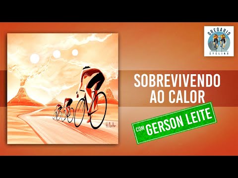 Episódio 230 - Sobrevivendo ao CALOR