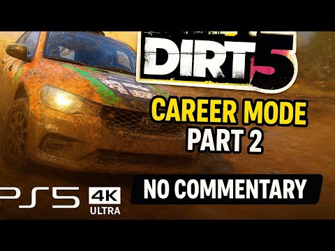 DIRT 5 Career Mode Part 2 | PS5 Gameplay Walkthrough | 4K No Commentary