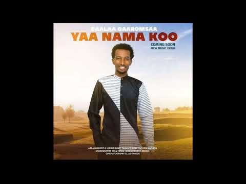 CAALAA GAAROMSAA "YAA NAMA KOO" SIRBAA HAARAWAA2021