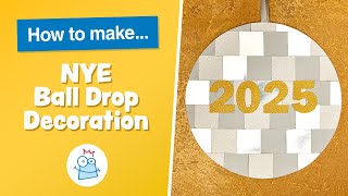 How To Make A New Year's Eve Ball Drop Decoration | Baker Ross