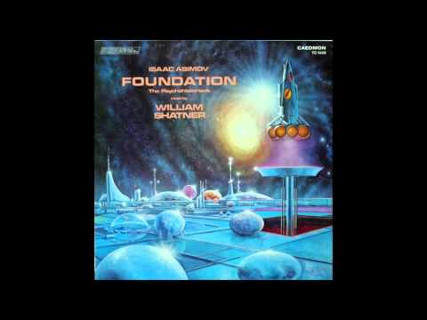 William Shatner reads Foundation by Isaac Asimov Vinyl Side 1