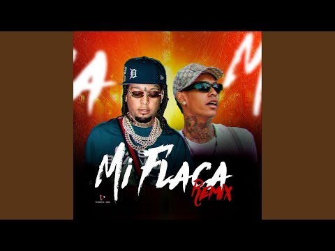 MI FLACA REMIX - ROCHY RD, DILON BABY