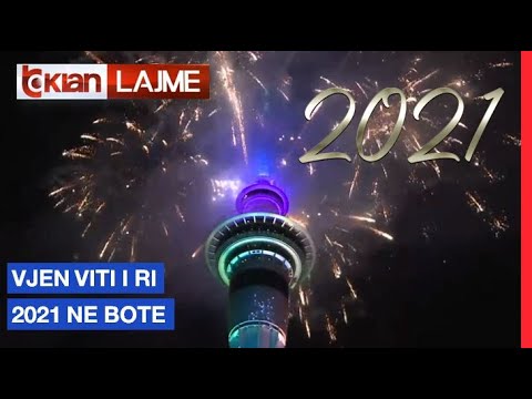 Vjen viti i ri 2021 në botë