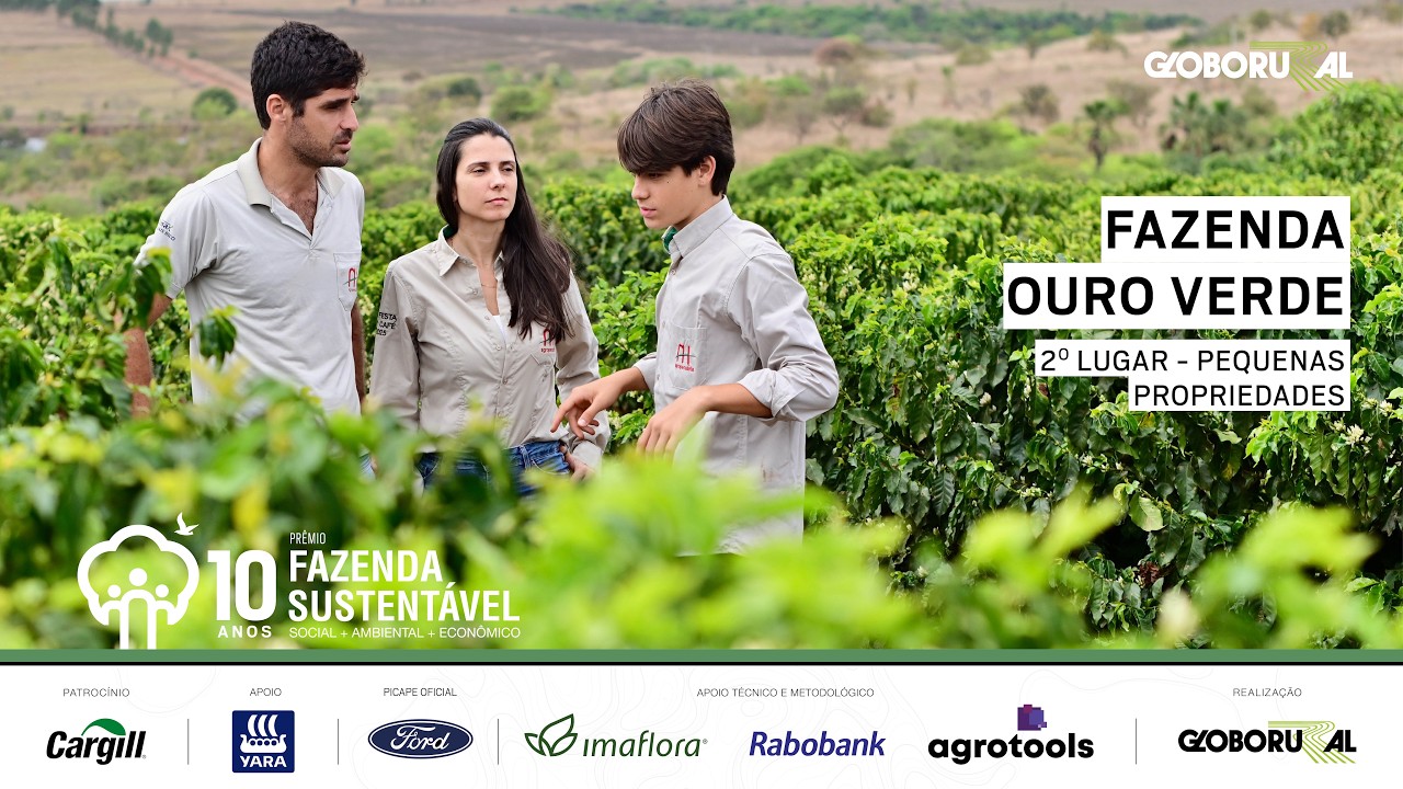 Fazenda Ouro Verde - 2º lugar na categoria ‘Pequenas Propriedades’ | Fazenda Sustentável