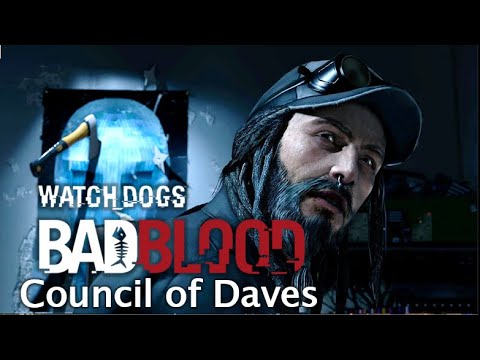 Watch Dogs: Bad Blood DLC | The Council of Daves - Full Gameplay, No Commentary