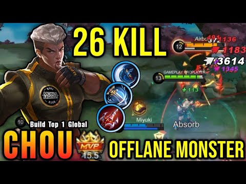 26 Kills!! MVP 15.5 Points Chou Offlane Monster!! - Build Top 1 Global Chou ~ MLBB