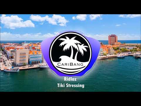 Ridlaz - Tiki Stressing (Prod. illFLavaz)