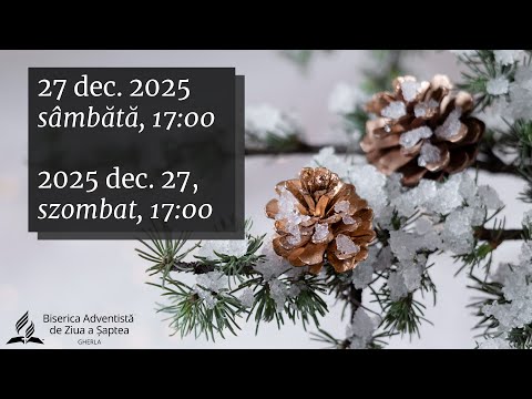 27 decembrie 2025, sâmbătă, 17:00 - Serviciu Divin