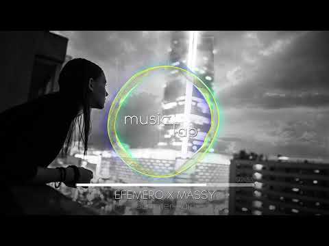 Efemero x Massy - Summer Rain