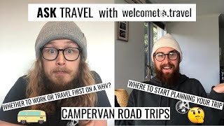 Roadtrips, Work or Travel & Planning Your Trip | ASK TRAVEL