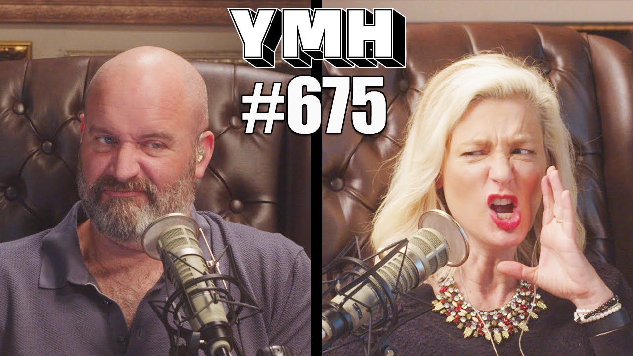 Your Mom's House Podcast - Ep.675