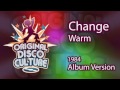 Change - Warm (Album version - 1984)