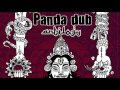 04 - Panda Dub - Antilogy - I'm in the mood feat Pilgrim & Shantifa