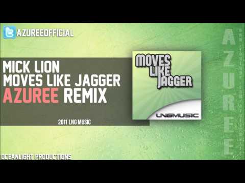 Mick Lion - Moves Like Jagger (Azuree Remix)(Full HD)
