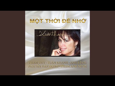 Thể hiện bởi Xuân Thanh