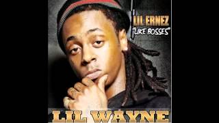 Lil Ernez Ft. Lil Wayne - We Live Like Bosses HQ + Download