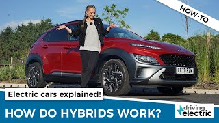 How Do Full Hybrids Work?: Hybrids Explained – DrivingElectric