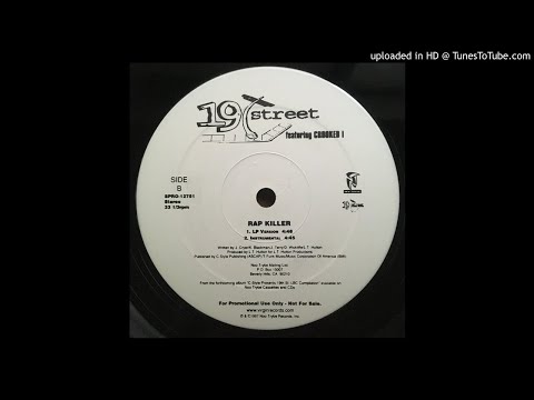 19th Street FT. Low Life Gangstas, Crooked I - Rap Killer (LP Version)