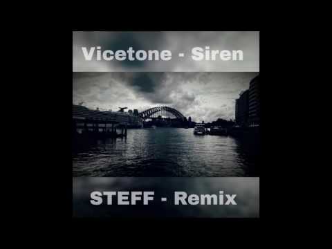 Vicetone - Siren Ft.  Pia Toscano (Steff Remix) (Audio Only)