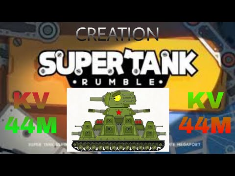 Super Tank Rumble Creation - KV 44M 1.0!