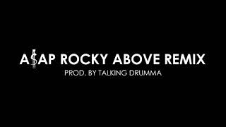 ASAP Rocky Above Remix