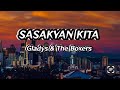 Sasakyan Kita Gladys The Boxers Lyrics Mixlyrics Sasakyankita Gladys Theboxers Sasakyansong