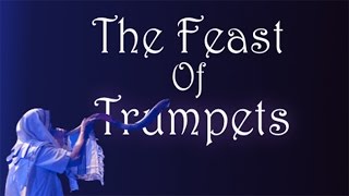Reveal Fellowship:”The Feast of Trumpets”