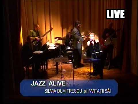 Silvia Dumitrescu si invitatii sai - Unforgettable (Jazz Alive 2004)