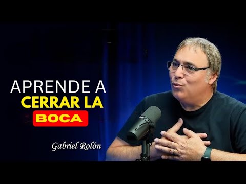 APRENDE A CERRAR LA BOCA  Gabriel Rolon