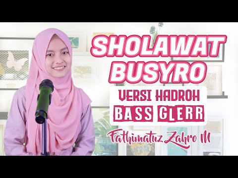 SHOLAWAT BUSYRO (Habib Segaf bin Hasan Baharun) Cover By Fathimathuz Zahro M