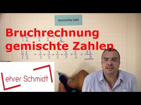 Gemischte Zahl | Bruchrechnung | Mathematik | EINFACH ERKLÄRT | Lehrerschmidt