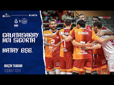 Maçın Tamamı | Galatasaray HDI Sigorta - Hatay BŞB "AXA Sigorta Efeler Ligi"